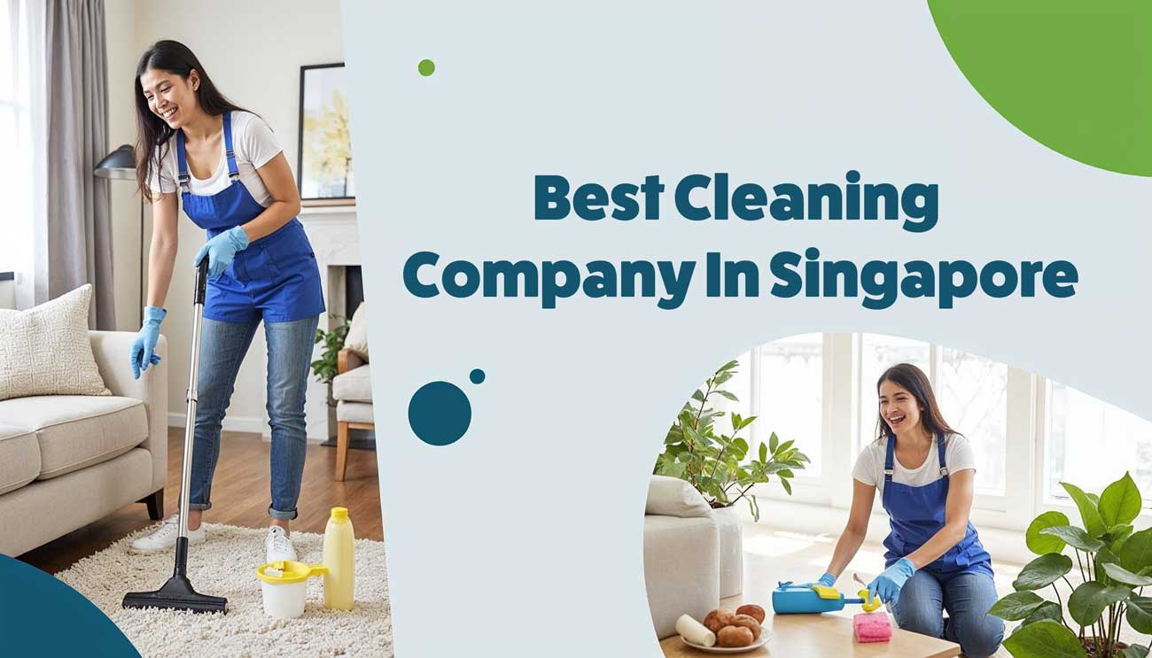 Best Cleaning Company Singapore